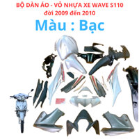 Bộ dàn áo xe Wave S110 đời 2009 đến 2010 màu Bạc (TẶNG TEM ) nhựa nguyên sinh cao cấp loại 1