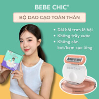 Bộ Dao Cạo Nữ Cạo Lông Toàn Thân Và 2 Đầu Lưỡi Lô Hội Không Cần Kem Bọt BB001 BEBECHIC