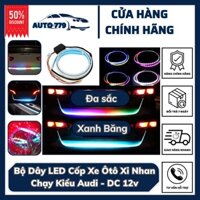 Bộ Dây LED Cốp Xe Ôtô Xi Nhan Chạy Kiểu Audi - DC 12v Hàng Lỗi 1 Đổi 1 Bảo Hành Bởi AUTO779