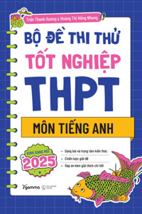Bộ Đề Thi Thử Tốt Nghiệp THPT Môn Tiếng Anh