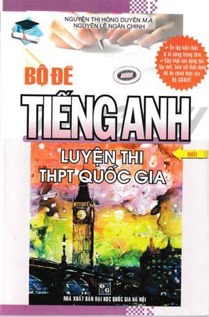 Bộ Đề Tiếng Anh Luyện Thi THPT Quốc Gia