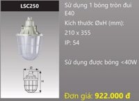BỘ ĐÈN CHỐNG CHÁY NỔ GẮN 1 BÓNG TRÒN ĐUI E27 HOẶC ĐUI E40 DUHAL LSC250