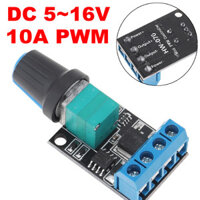 Bộ Điều Chỉnh Điện Áp 10A Bộ Điều Khiển Tốc Độ Động Cơ DC PWM 5-16V Bộ Điều Chỉnh Tốc Độ Vô Cấp Bộ Điều Khiển Nguồn Làm Mờ Đèn LED