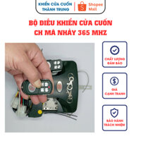 Bộ Điều khiển cửa cuốn CH bản Đài Loan loại mã nhảy 365 mhz