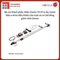 Bộ điều khiển trượt bằng điện cho cửa trượt 4 cánh 3100-4000 mm Hafele 402.35.030