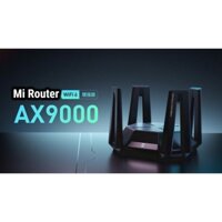 Bộ định tuyến WIFI XIAOMI ROUTER WIFI6 AIOT AX6000/Router Wifi 6 AX9000, dành game thủ,ba băng tần kết nối 1000 thiết bị