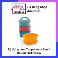 Bộ đựng cơm Tupperware Small Round Click To Go