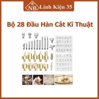 Bộ dụng cụ 28 chi tiết hàn cắt khắc nhiệt kĩ thuật, chạm khắn gỗ, kim loại...