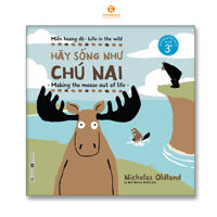 Bộ Ehon song ngữ Miền hoang dã 6 cuốn - Hãy sống như chú nai