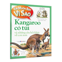 Bộ Em muốn biết vì sao - Bộ mới Lựa chọn theo chủ đề - Kangaroo có túi