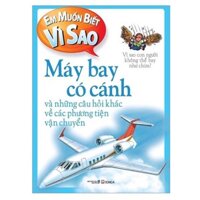 Bộ Em Muốn Biết Vì Sao Lựa Chọn Theo Chủ Đề - Máy bay có cánh