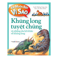 Bộ Em Muốn Biết Vì Sao Lựa Chọn Theo Chủ Đề - CASA SUNSHINE - Khủng long tuyệt chủng