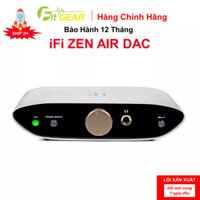 Bộ Giải Mã Âm Thanh DAC/AMP Desktop iFi Zen Air DAC Chính Hãng