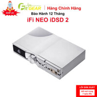 Bộ Giải Mã DAC/Amp iFi NEO iDSD 2 Chính Hãng - Bảo Hành 12 Tháng