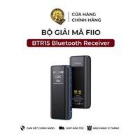Bộ giải mã di động bluetooth dac FiiO BTR15 - Bảo hành 12 tháng