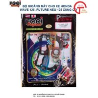 BỘ GIOĂNG MÁY CHO XE HONDA WAVE 125 ,FUTURE NEO 125 XĂNG CƠ CHÍNH HÃNG FCCI