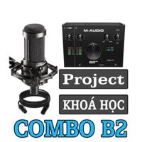 Bộ Hát Live - Thu Âm COMBO B2 - PHÒNG THU VIỆT