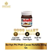 Bơ Hạt Phỉ Phết Cacao Nutella 350g Úc
