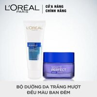 Bộ kem dưỡng da trắng mượt đều màu ban đêm 50ml và sữa rửa mặt 50ml LOreal White Perfect Dewy [bonus]