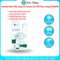 Bộ Kem Tẩy Lông Và Serum Ức Chế Mọc Lông OVAMIN Chính Hãng, An Toàn, Không Kích Ứng, Không Mùi Hóa Chất,100ml - Dr. Nhu