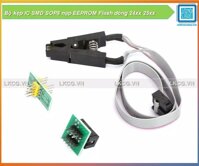 Bộ kẹp IC SMD SOP8 nạp EEPROM Flash dòng 24xx 25xx