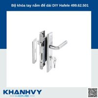 Bộ khóa tay nắm đế dài DIY Hafele 499.62.501