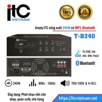 Bộ khuếch đại, amply ITC T-B240 kèm mixer, công suất 240W - Hỗ trợ MP3, TUNER, Bluetooth