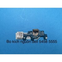 Bo kích nguồn dell 5458 5555 3558 5558 dành cho Inspiron 14 5455 5458, Inspiron 15 5551 5555 5558 5559 5566