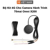 Bộ Kit 4G Cho Camera Hành Trình 70mai Omni X200