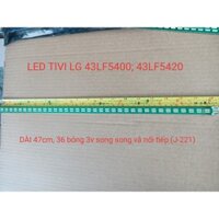 BỘ LED TIVI LG 43LF630 mới 100% hàng chuẩn chất lượng, bộ 2 thanh mỗi thanh 39 bóng 3v