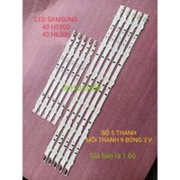 BỘ LED TIVI SAMSUNG 40H5500 40H5100 40J5500 40H5552 40H6300 MỚI 100% LƯNG ĐỒNG ZIN HÃNG, BỘ 5 THANH, MỖI THANH 9 BÓNG 3V