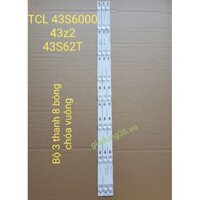 Bộ led tivi TCL 43S6000 / S6100 /z2 / S62T / P2