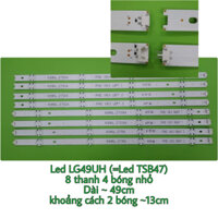 Bộ led TV LG 49UH617/UH610/UH650 - gồm 8 thanh 4 bóng