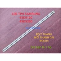 BỘ LED VIỀN TIVI SAMSUNG 43K5100 43k5300 43K5310 MỚI 100% BỘ 2 THANH TRÁI PHẢI, MỖI THANH 25 BÓNG 3V, DÀI 44,5cm