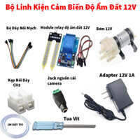 Bộ lk cảm biến độ ẩm đất bài tập công nghệ lớp 8 adapter 12V, máy bơm 12V, jack cái camera, relay độ ẩm đất...