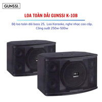 Bộ Loa Toàn Dải Gunssi K-10B Công Suất Max 500W. Loa Karaoke, Nghe Nhạc Chuyên Nghiệp