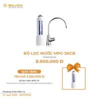 Bộ lọc nước MPC-5KCB - Malloca giá rẻ tại Tân Bình - Thiết bị nhà bếp nhập khẩu