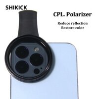 Bộ lọc ống kính máy ảnh SHIKICK CPL, Phân cực chuyên nghiệp 52mm 67mm, Di động đa năng có kẹp Bộ lọc điện thoại màu phục hồi cho tất cả điện thoại