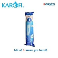 Bộ lõi lọc nước thô 123 SMAX Pro Karofi - Hàng chính hãng - lõi số 1 smax pro