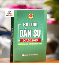 Bộ Luật Dân Sự Năm 2015 Và Các Văn Bản Hướng Dẫn Thi Hành Mới  Năm 2021