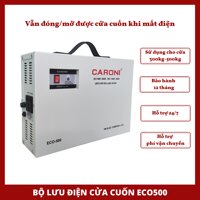 Bộ lưu điện cửa cuốn Caroni ECO500, Dùng cho motor 300kg-500kg, mới 100, Bảo hành 12 tháng