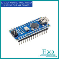 Bo Mạch Arduino Nano ATmega328P V3.0 (Chip Nạp CH340G) – Nhỏ Gọn, Mạnh Mẽ, Dễ Lập Trình