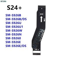 Bo Mạch Chủ Cáp Mềm Cho Samsung Galaxy S24 + SM-S926B S926U S926E S926 Mainboard Kết Nối Linh Kiện Sửa Chữa Cáp Mềm