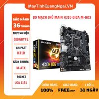 BO MẠCH CHỦ MAIN H310 GIGA M-HD2