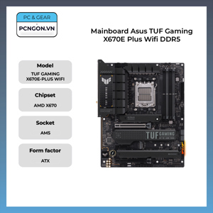 Bo mạch chủ - Mainboard Asus TUF Gaming X670E-PLUS WIFI