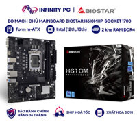 Bo mạch chủ Mainboard BIOSTAR H610MHP Socket 1700, H510MHP 2.0 Socket 1200, mATX, DDR4 | CHÍNH HÃNG BẢO HÀNH 3 NĂM