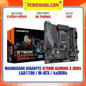 Bo mạch chủ - Mainboard Gigabyte B760M Gaming X DDR4