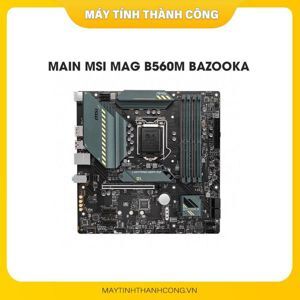 Bo mạch chủ - Mainboard MSI MAG B560M BAZOOKA