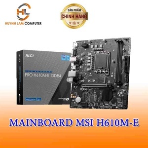 Bo mạch chủ - Mainboard MSI Pro H610M-E DDR4