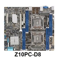 BO MẠCH CHỦ MOTHERBOARD ASUS Z10PA-D8 Z10PC-D8 Z10PE-D16 (NHẬP KHẨU USA)